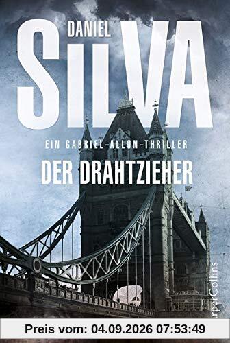Der Drahtzieher: Ein Gabriel-Allon-Thriller