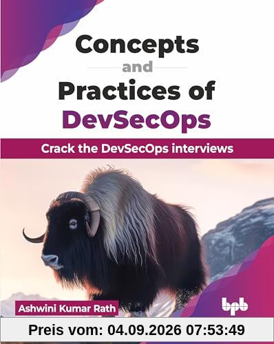 Concepts and Practices of DevSecOps: Crack the DevSecOps interviews (English Edition)