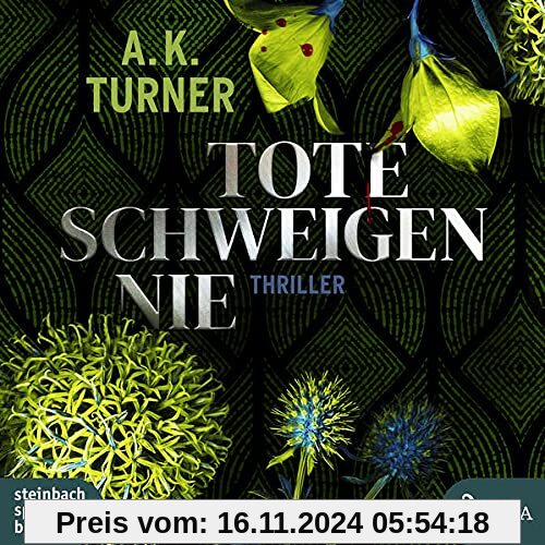 Tote schweigen nie: Thriller