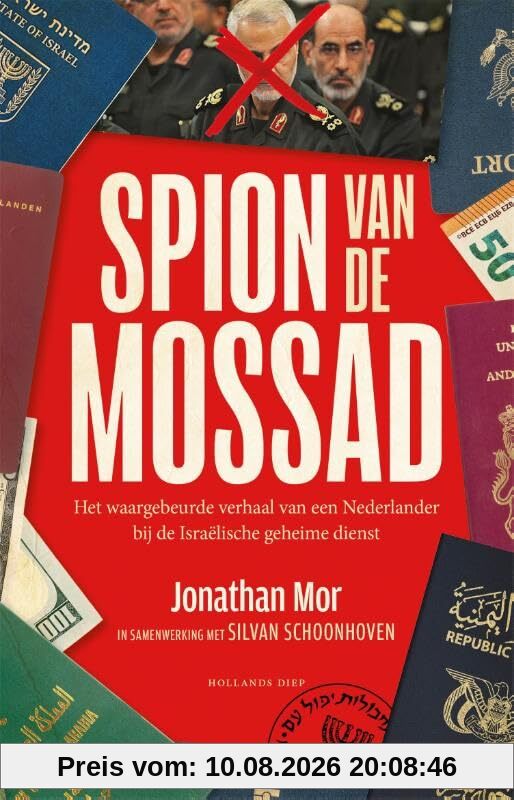 Silvan Schoonhoven Spion Van De Mossad, Het Waargebeurde Verhaal Van Een Nederlander Bij De Israëlische Geheime Dienst