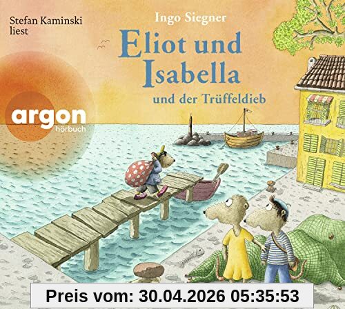 Eliot und Isabella und der Trüffeldieb: Roman
