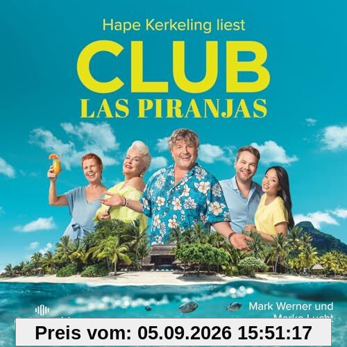 Mark Werner/Marko Lucht: Club Las Piranjas