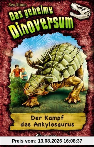 Das geheime Dinoversum 03. Der Kampf des Ankylosaurus