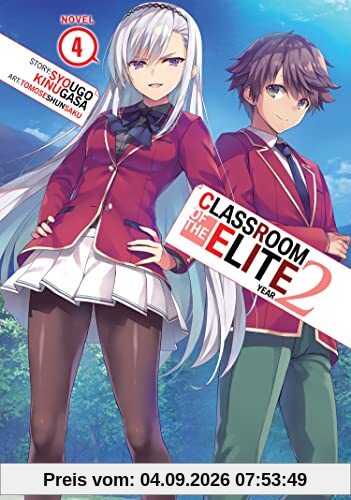 Classroom of the Elite: Year 2 (Light Novel) Vol. 4