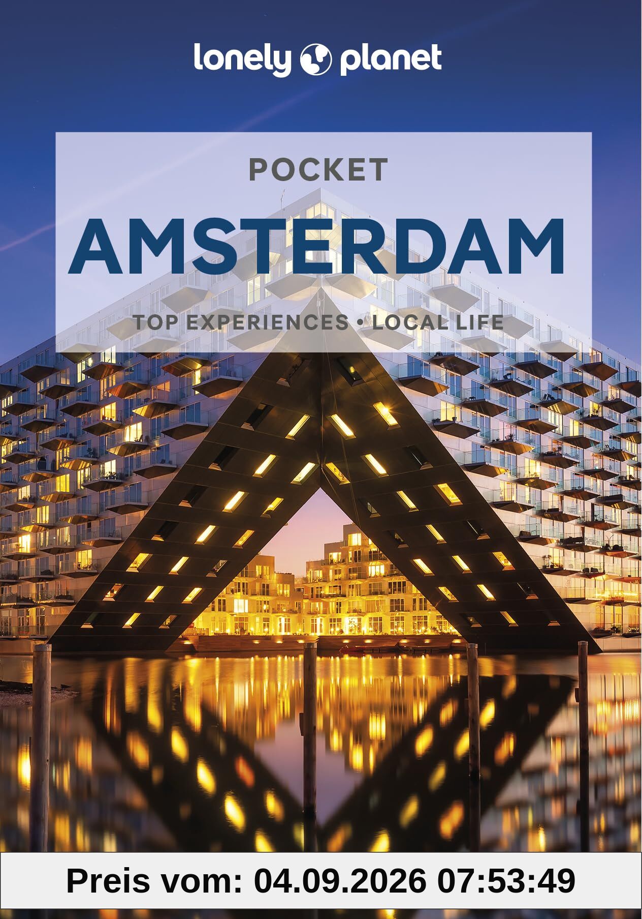 Pocket Amsterdam : top experiences, local life