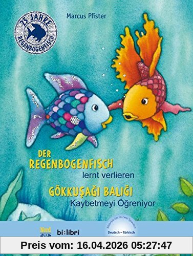 Der Regenbogenfisch lernt verlieren: Kinderbuch Deutsch-Türkisch mit MP3-Hörbuch zum Herunterladen