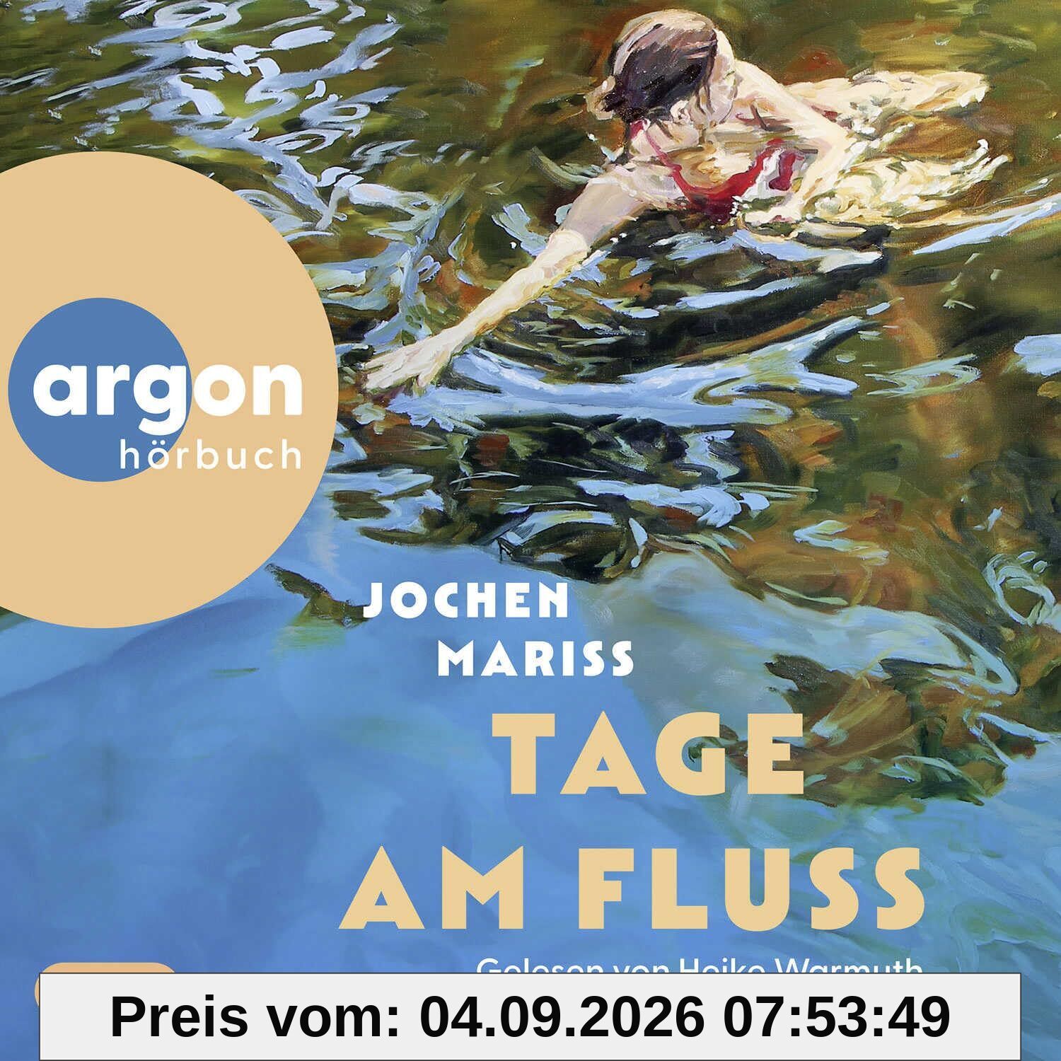 Tage am Fluss