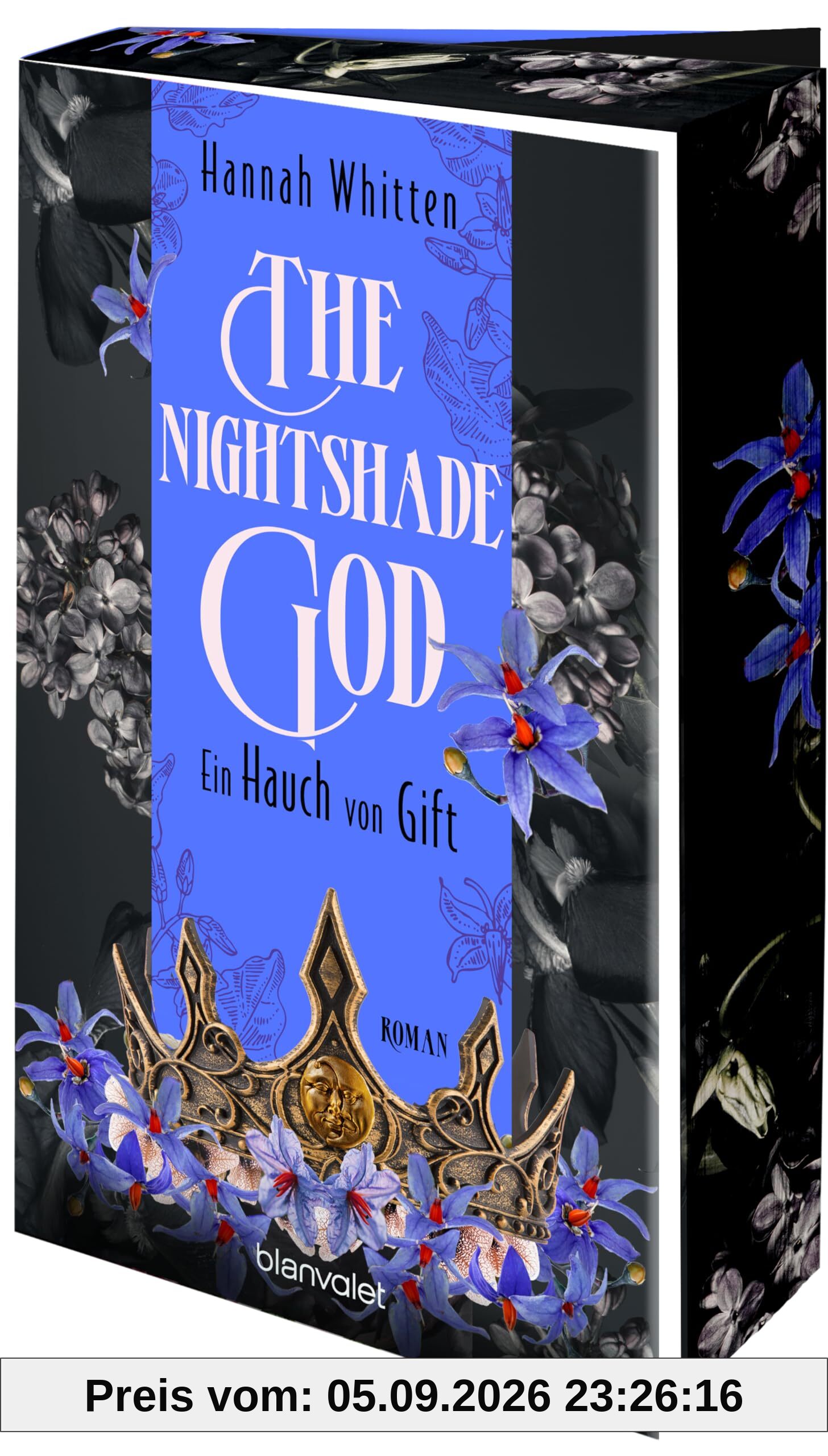 The Nightshade God - Ein Hauch von Gift: Roman - Die opulente und düstere neue Romantasy-Reihe der SPIEGEL-Bestsellerautorin! Mit Farbschnitt in limitierter Auflage! (Nightshade Crown, Band 3)
