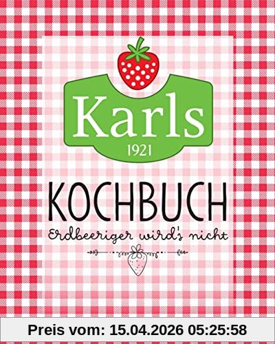 Karls Kochbuch: Erdbeeriger wird's nicht