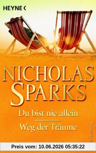 Du bist nie allein/Weg der Träume: Zwei Romane