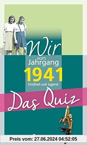 Wir vom Jahrgang 1941 - Das Quiz: Kindheit und Jugend (Jahrgangsquizze)