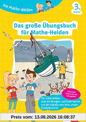 Klett Die Mathe-Helden Das große Übungsbuch für Mathe-Helden: 3. Klasse Grundschule (mit Stickern)