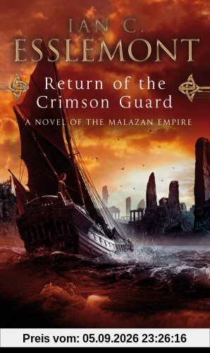 Return Of The Crimson Guard: A Novel of the Malazan Empire