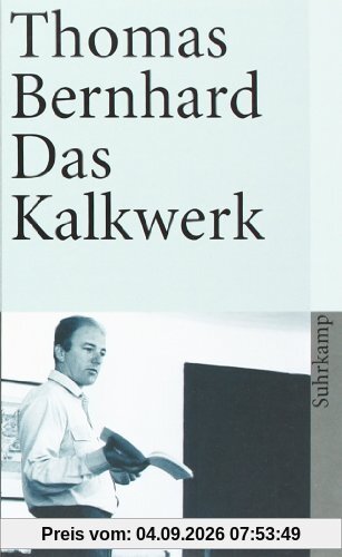 Das Kalkwerk: Roman (suhrkamp taschenbuch)
