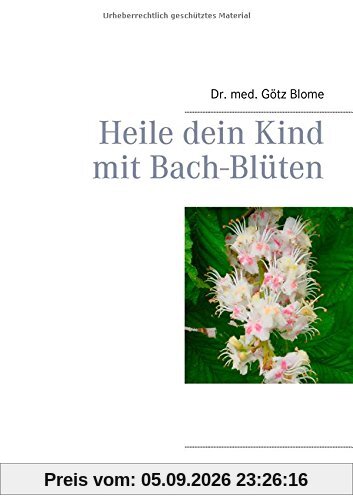 Heile dein Kind mit Bach-Blüten