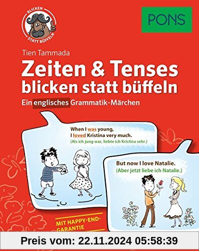 PONS Zeiten & Tenses blicken statt büffeln: Ein englisches Grammatik-Märchen. Mit Online-Übungen.