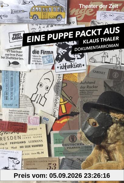 Eine Puppe packt aus: Dokumentarroman