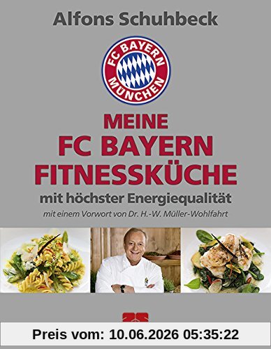 Meine FC Bayern Fitnessküche mit höchster Energiequalität