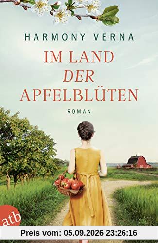 Im Land der Apfelblüten: Roman