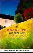 Vor aller Zeit: Geschichte einer Kindheit