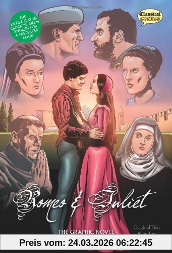 Romeo and Juliet: The Graphic Novel (Classical Comics: Quick Text)