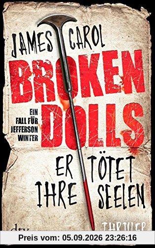 Broken Dolls - Er tötet ihre Seelen: Thriller