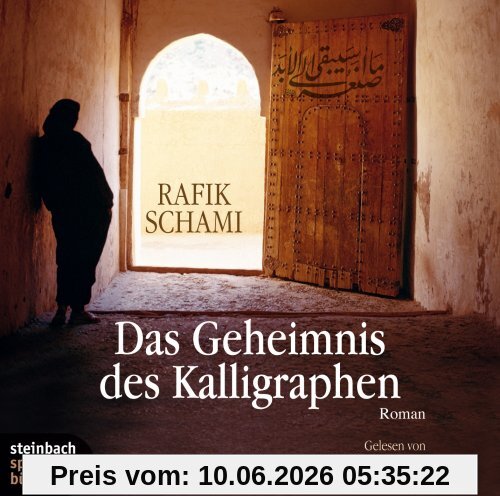 Das Geheimnis des Kalligraphen. Roman. 6 CDs