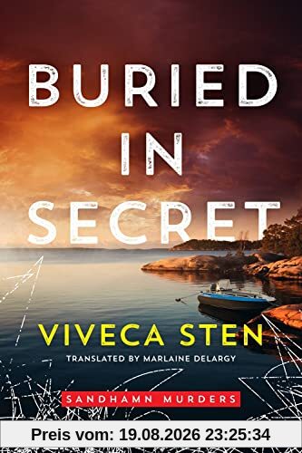 Viveca Sten Buried In Secret (Sandhamn Murders, Band 10)