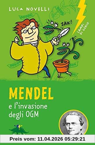 Mendel e l'invasione degli OGM