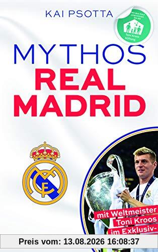 Mythos Real Madrid: Eine Reise durch die Welt der Königlichen