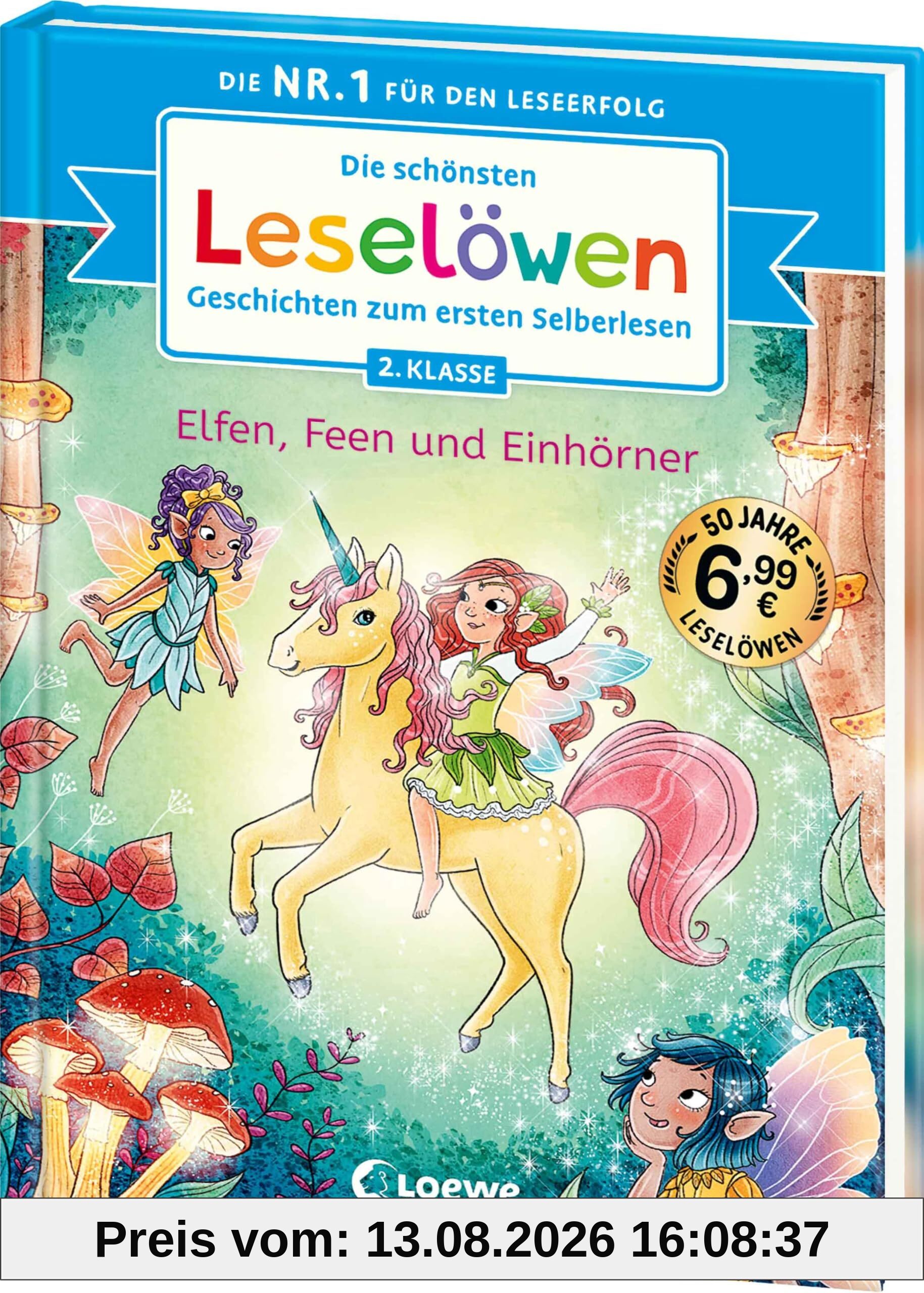 Die schönsten Leselöwen-Geschichten zum ersten Selberlesen - Elfen, Feen und Einhörner: Seit 50 Jahren lernen Kinder mit den Leselöwen erfolgreich lesen - Jubiläumssammelband zum Selberlesen ab 7