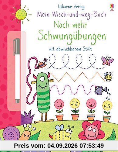 Mein Wisch-und-weg-Buch: Noch mehr Schwungübungen: mit abwischbarem Stift