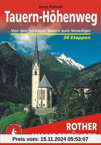 Tauern-Höhenweg. Von den Seckauer Tauern zum Venediger. 36 Etappen