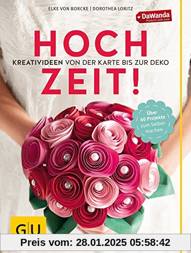 Hochzeit! Kreativideen von der Karte bis zur Deko (GU Kreativ Spezial)