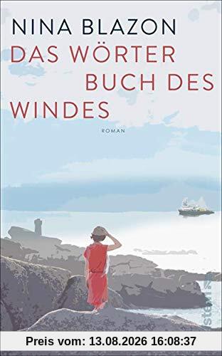 Das Wörterbuch des Windes: Roman