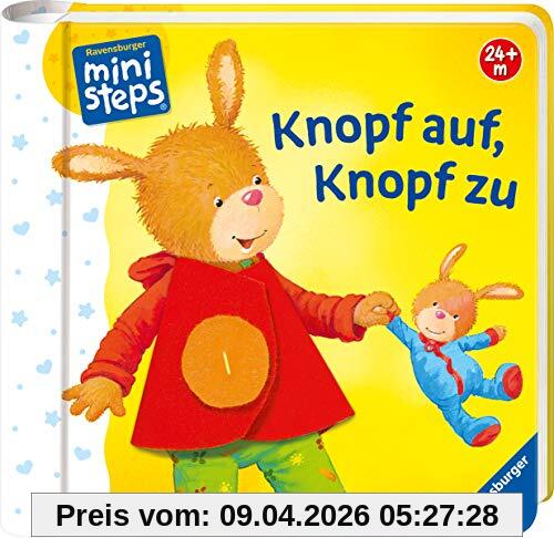 Knopf auf, Knopf zu: Ab 24 Monaten (ministeps Bücher)