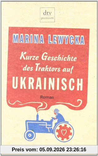 Kurze Geschichte des Traktors auf Ukrainisch: Roman