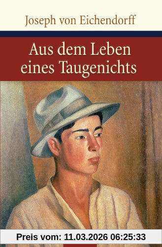 Eichendorff, Joseph Von Aus Dem Leben Eines Taugenichts