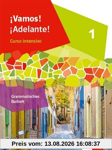 ¡Vamos! ¡Adelante! Curso intensivo 1: Grammatisches Beiheft mit Klett-Erklärfilmen 1. Lernjahr (¡Vamos! ¡Adelante! Curso intensivo. Ausgabe 3. Fremdsprache ab 2022)