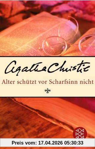 Alter schützt vor Scharfsinn nicht