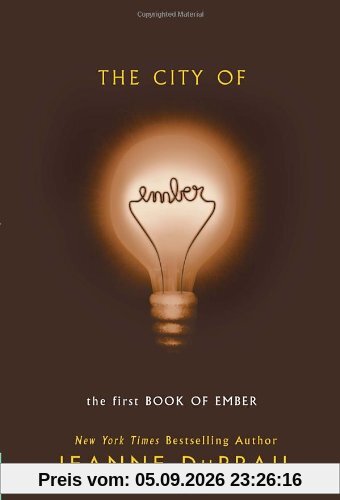 The City of Ember: The First Book of Ember (Books of Ember)