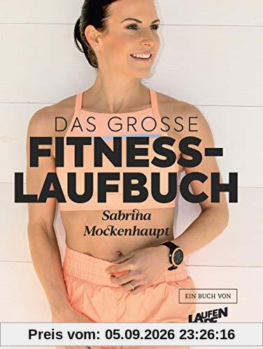Das große Fitness-Laufbuch