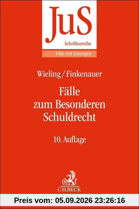 Fälle zum Besonderen Schuldrecht (JuS-Schriftenreihe/Fälle mit Lösungen)
