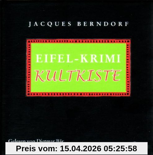 Eifel-Krimi Kultkiste: Vier szenische Lesungen mit Musik und ein Hörspiel.