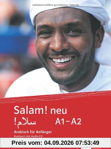 Salam! neu A1-A2 / Kursbuch mit Audio-CD: Arabisch für Anfänger