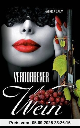 Verdorbener Wein