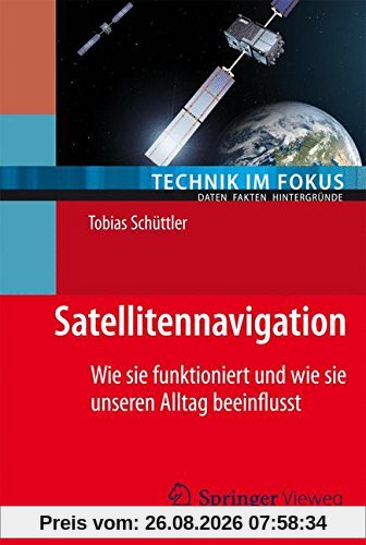Tobias Schüttler Satellitennavigation (Technik Im Fokus)