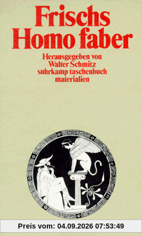 Max Frischs Homo Faber