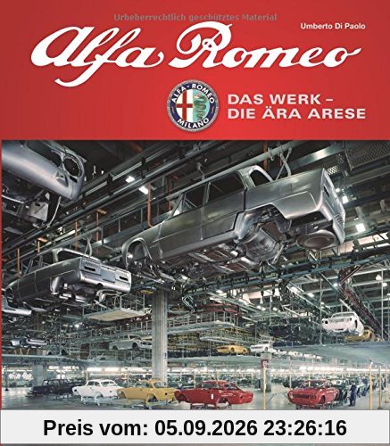 Alfa Romeo - Das Werk: Die Ära Arese