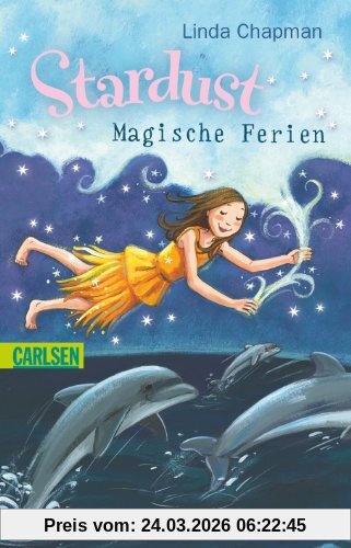Stardust, Band 5: Magische Ferien